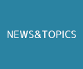 NEWS & TOPICS